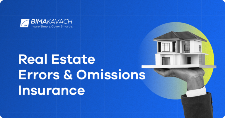 Errors and Omissions Insurance for Real Estate Agents